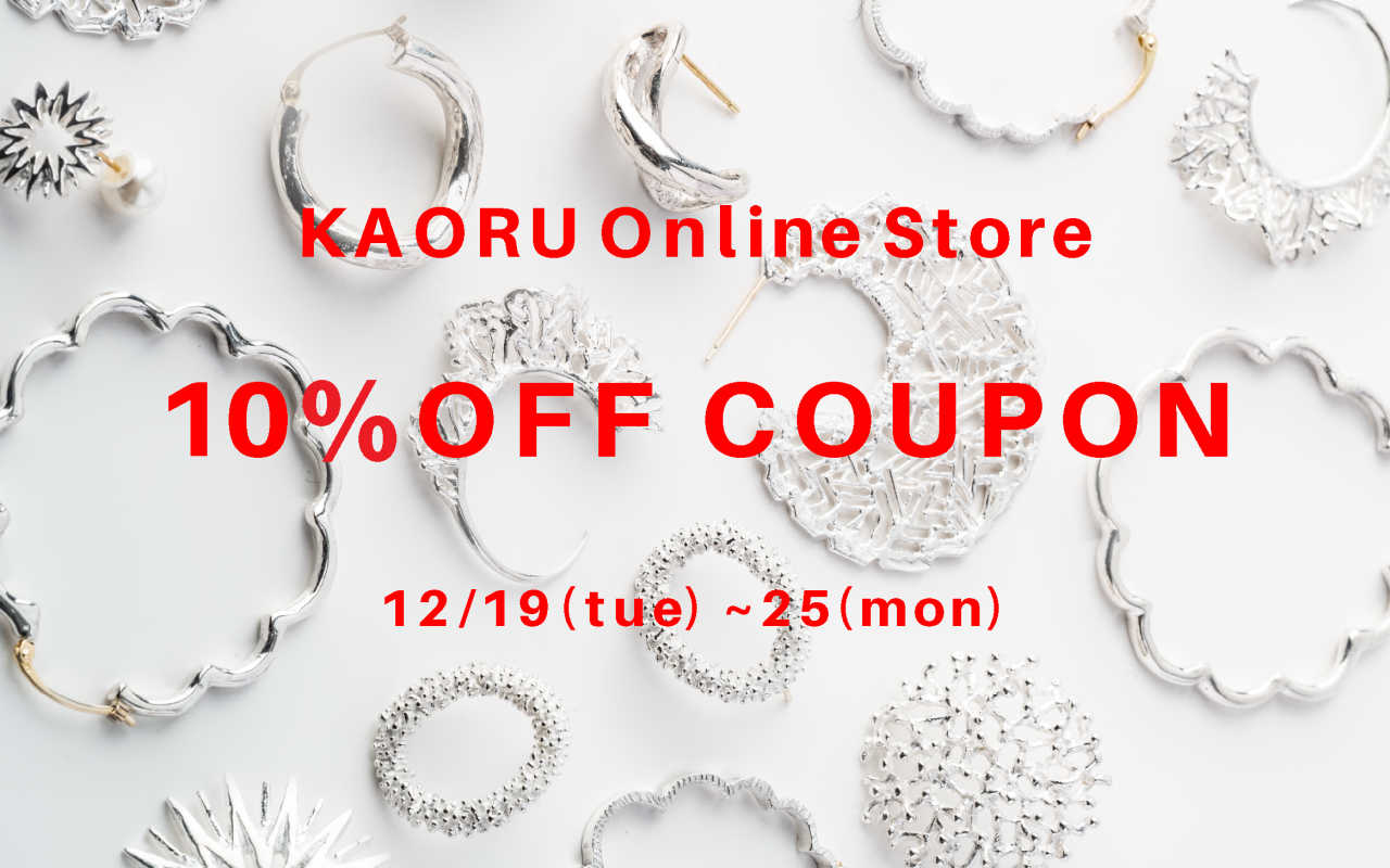 KAORU Online Store  SPECIAL OFFER 10%OFF