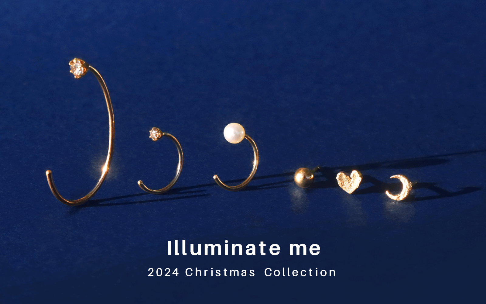 Illuminate me－ 2024 Christmas Collection