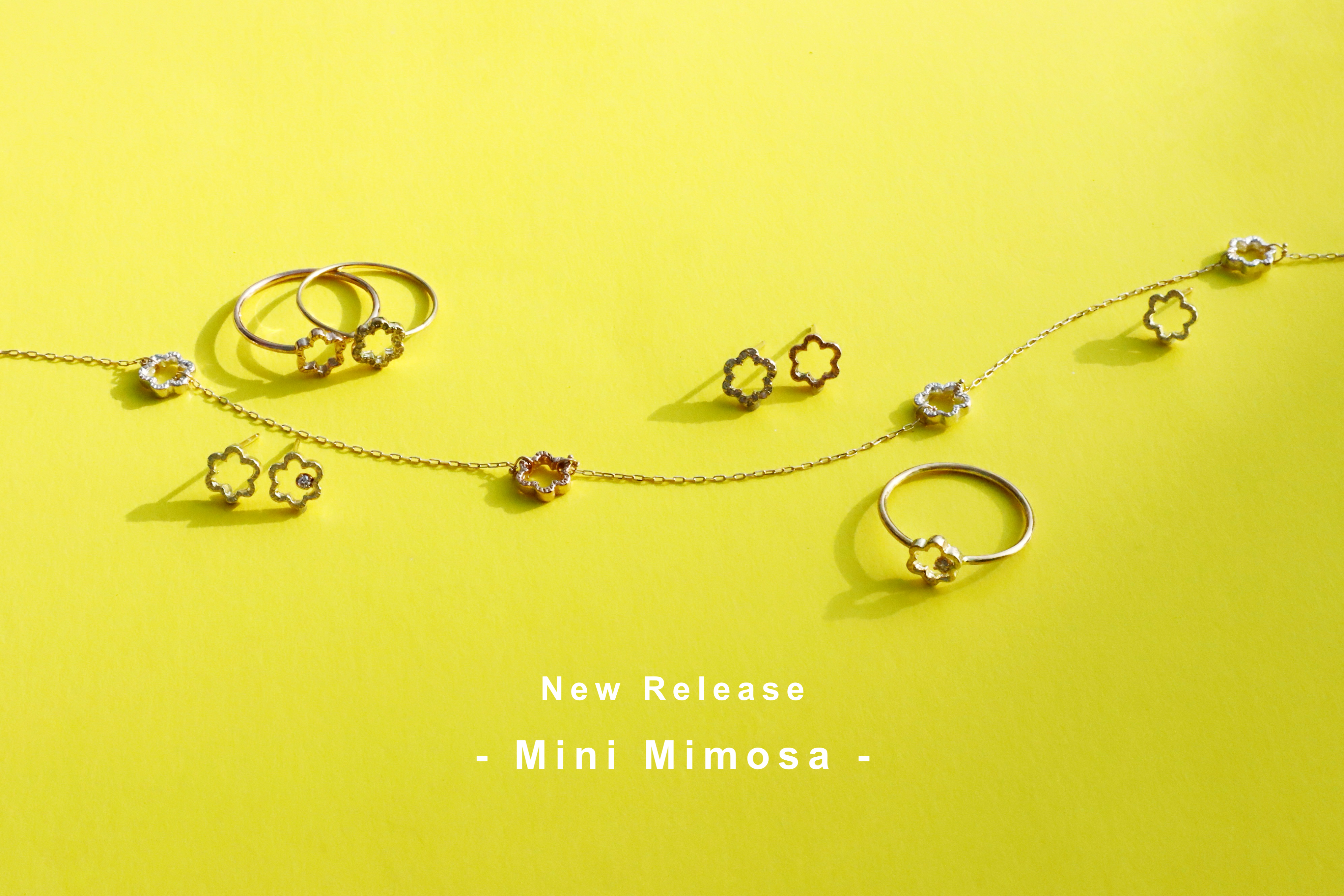 New Release【Mini Mimosa】